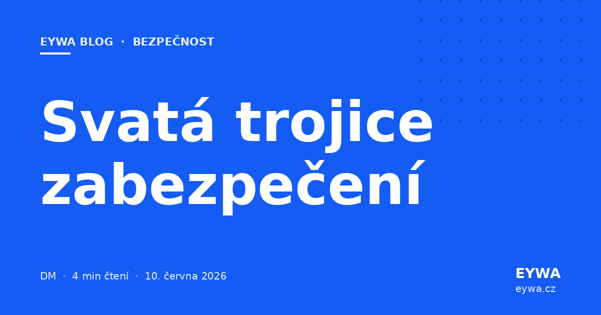 Svatá trojice zabezpečení